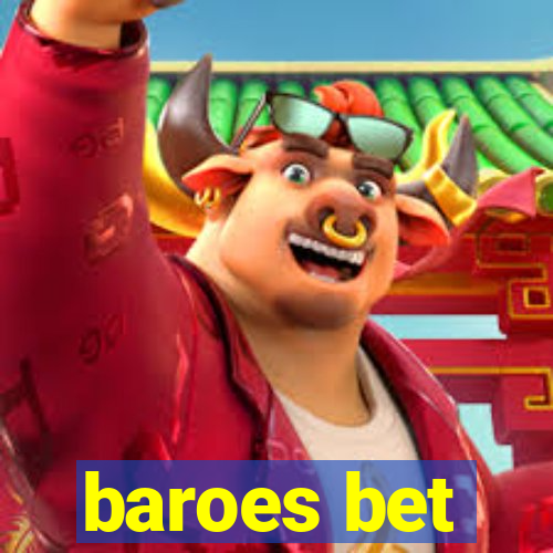 baroes bet